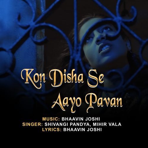 Kon Disha Se Aayo Pavan