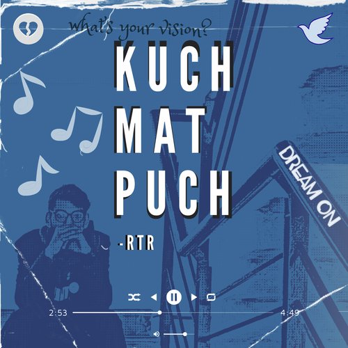 Kuch Mat Pucho