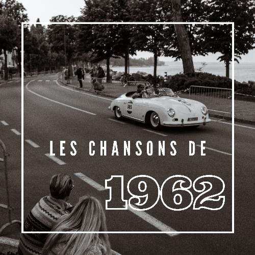 Les Chansons de 1962