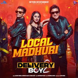 Local Madhuri (From "Delivery Boy 2") (Original Motion Picture Soundtrack)