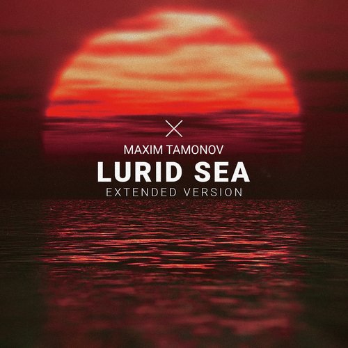 Lurid Sea (Extended Version)