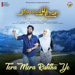 Tera Mera Rishtha Ye