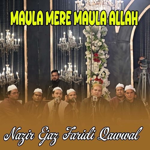 Maula Mere Maula Allah