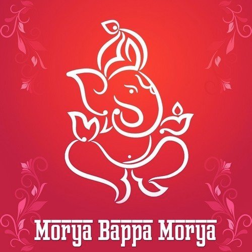 Morya Bappa Morya