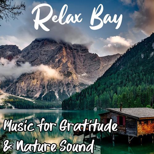 Music for Gratitude & Meditation with Nature Sounds
