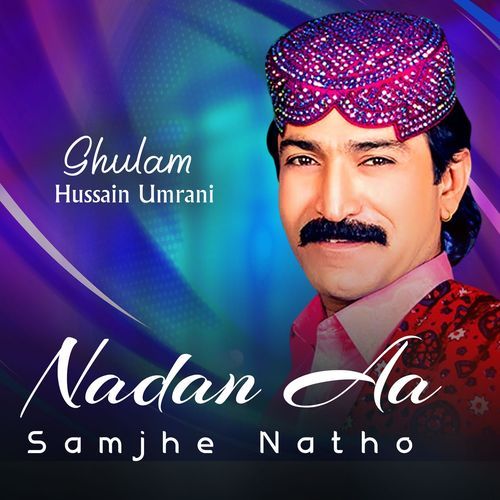 Nadan Aa Samjhe Natho