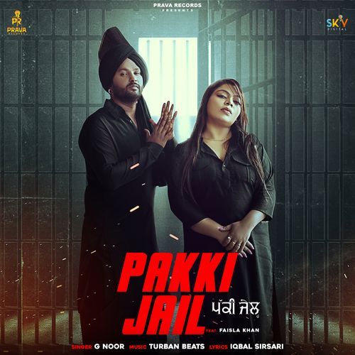 Pakki Jail (feat. Faisla Khan)