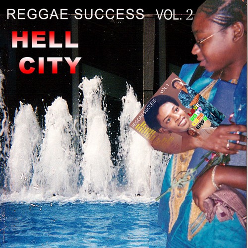 Reggae Success Vol.2 - Hell City
