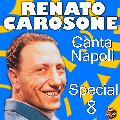 Renato Carosone: canta Napoli Special, Vol. 8