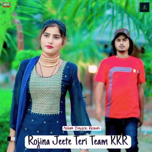 Rojina Jeete Teri Team Kkr