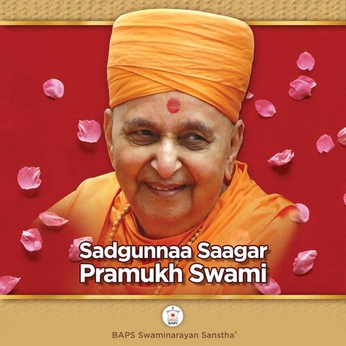 Sadgunnaa Saagar Pramukh Swami
