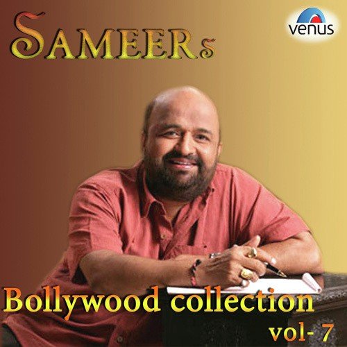 Sameer's Bollywood Collection Vol. 7