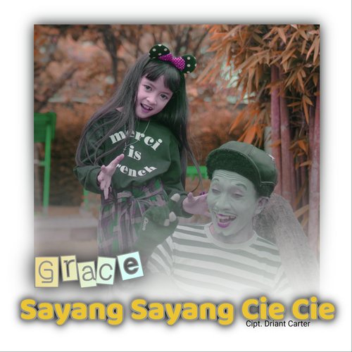 Sayang Sayang Cie Cie