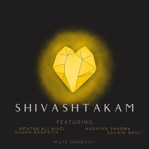 Shivashtakam (feat. Mehtab Ali Niazi, Gagan Baderiya, Narayan Sharma & Sachin Bagli)
