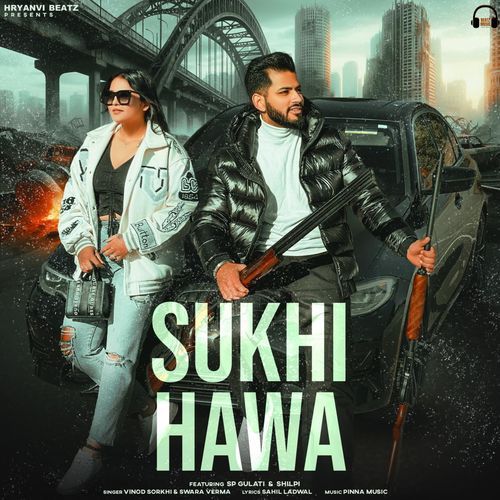 Sukhi Hawa (feat. SP Gulati & Shilpi) cover art