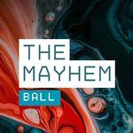 The Mayhem Ball