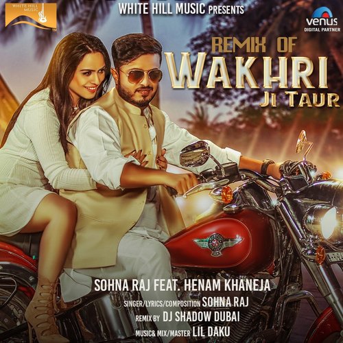Wakhri Ji Taur (Remix)