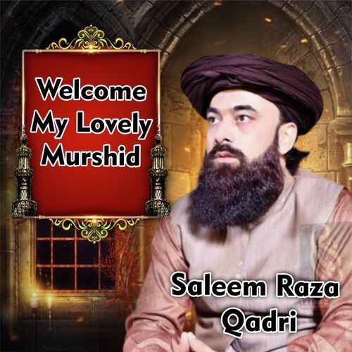 Welcome My Lovely Murshid