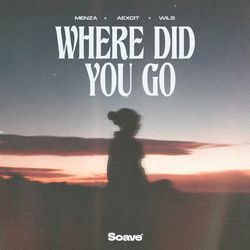 Where Did You Go-EhAkdj9SVXY