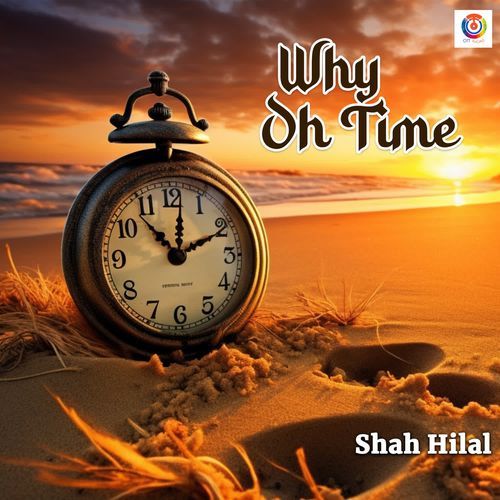 Why Oh Time