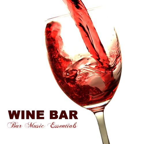 Wine Bar: Bar Music Essentials Miami to Ibiza del Mar Lounge Music Sessions