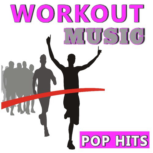 Workout Music Pop Hits, Vol. 4 (Instrumental)