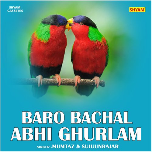 Baro bachal abhi ghurlam (Bangla)