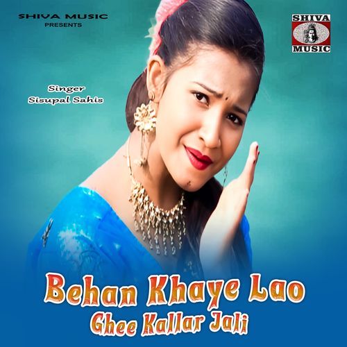 Behan Khaye Lao Ghee Kallar Jali