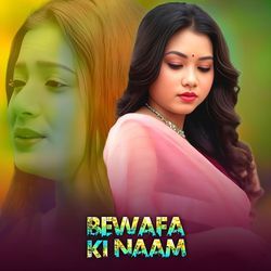 Bewafa Ki Naam-PlsbfBcHZlU