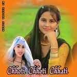 Chhoti Chhoti Chhati