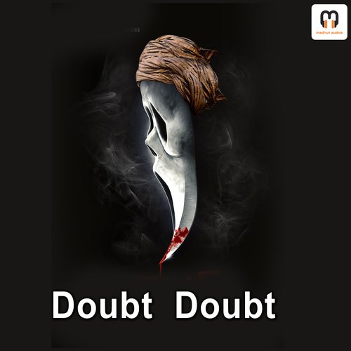 Doubt Doubt (From "Doubt")
