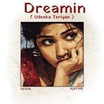 Dreamin (Udeeka Teriyan)