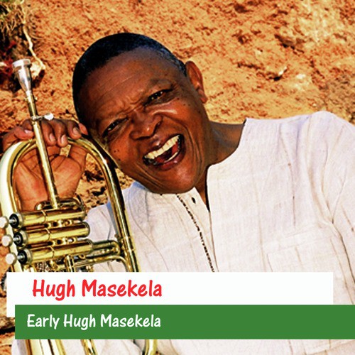 Early Hugh Masekela