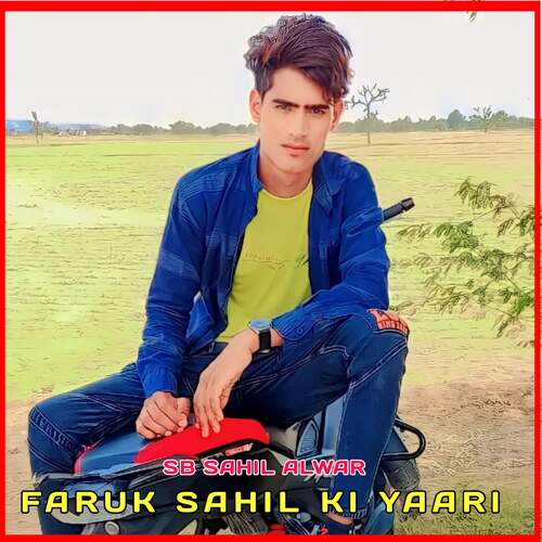 Faruk Sahil Ki Yaari