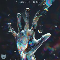 Give It To Me-GgAldiVHb0A