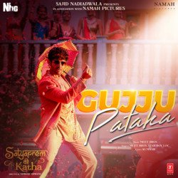 Gujju Pataka (From &quot;Satyaprem Ki Katha&quot;)-RQ1efxhTWmU