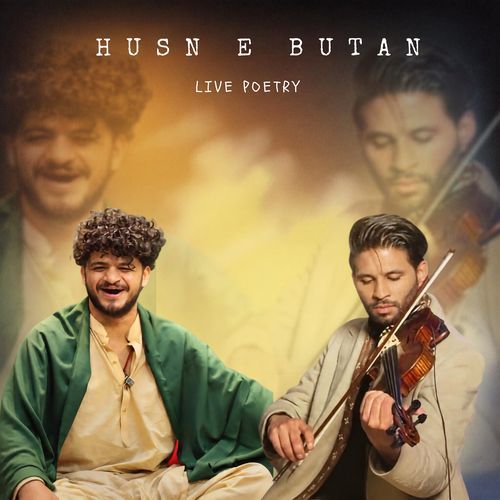 Husn E Butan (Live Poetry)