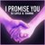 I Promise You