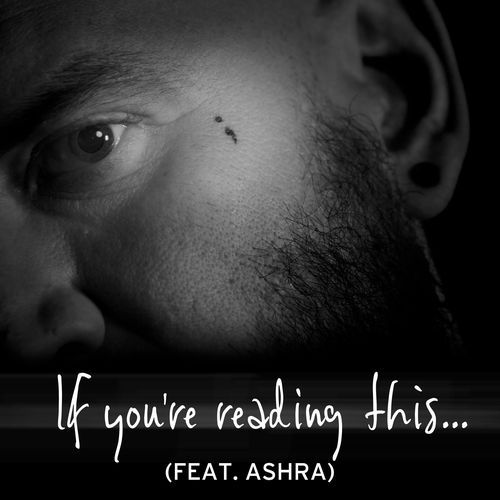 If You're Reading This... (feat. Ashra)_poster_image