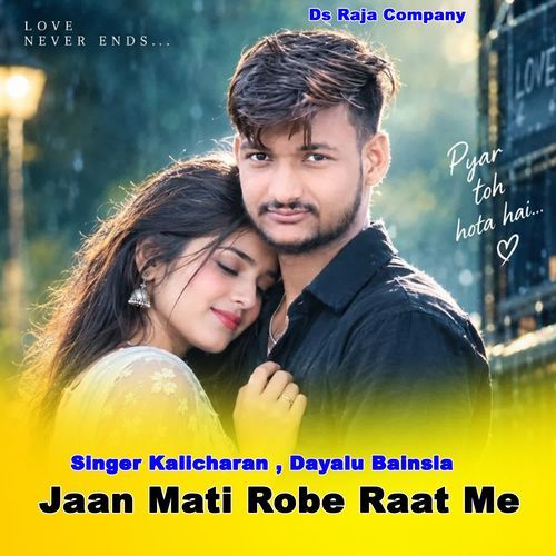 Jaan Mati Robe Raat Me