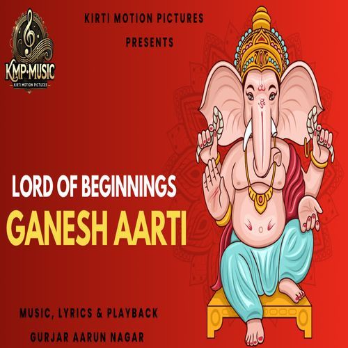 Lord of Beginnings Ganesh Aarti