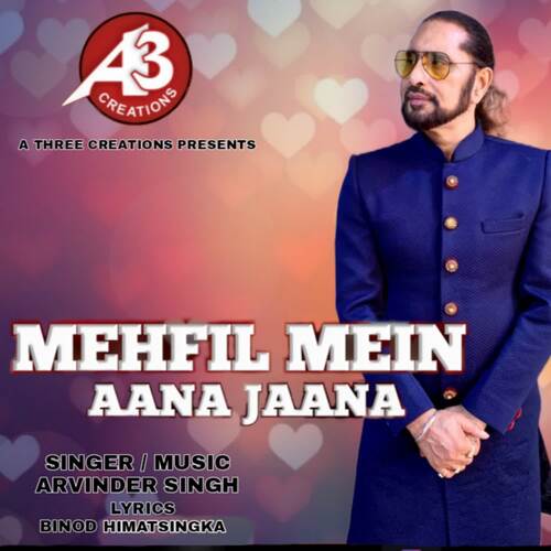 Mehfil Mein Aana Jaana