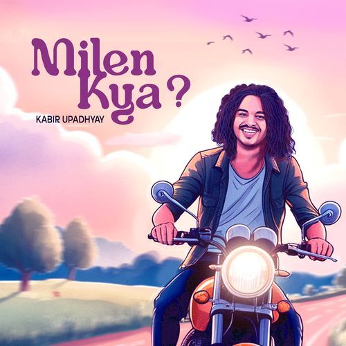 Milen Kya?