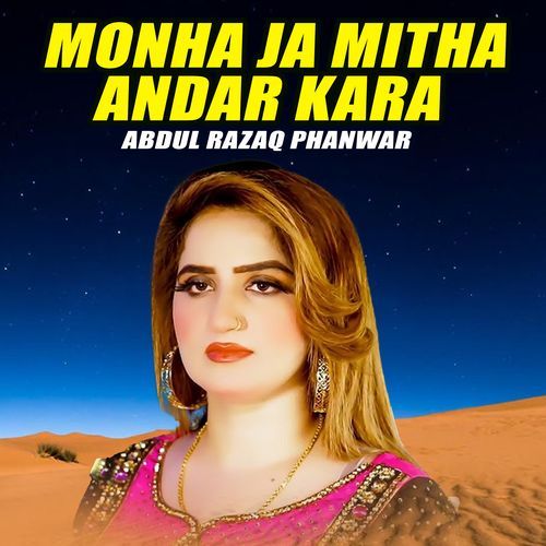 Monha Ja Mitha Andar Kara