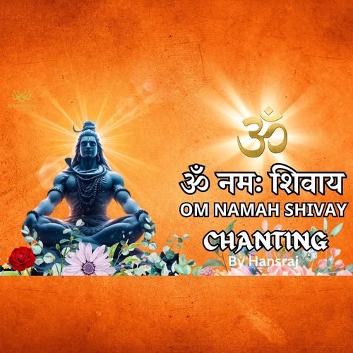 Om Namah Shivay Chanting (Mantra Chanting)