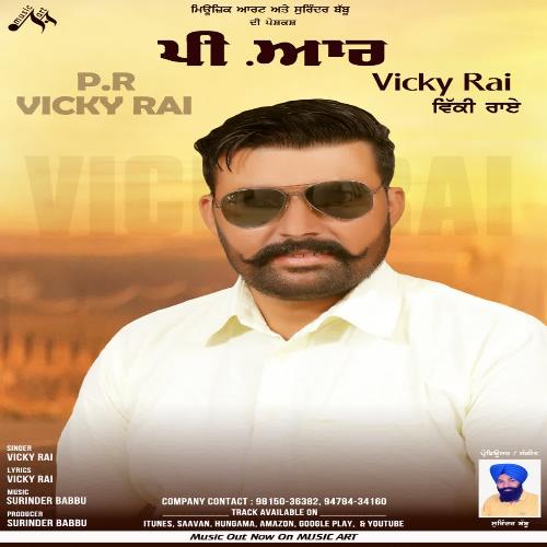 P R-Vicky Rai