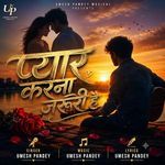 Pyar Karna Jaroori Hai