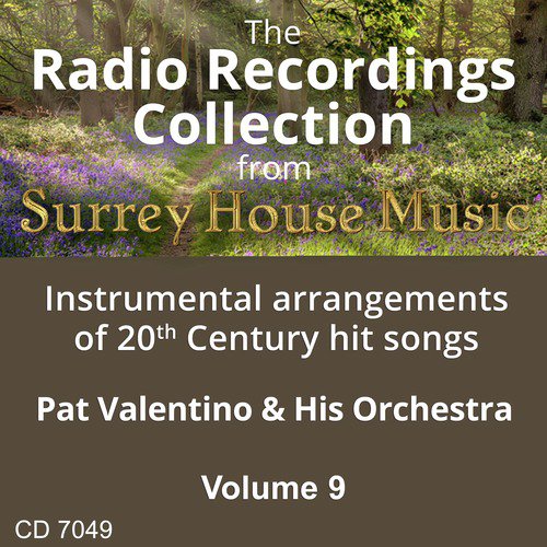 Pat Valentino & His Orchestra, Vol. 9