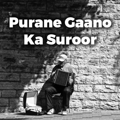 Purane Gaano Ka Suroor_poster_image