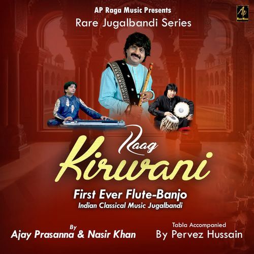 Raag Kirwani Rare Jugalbandi Series